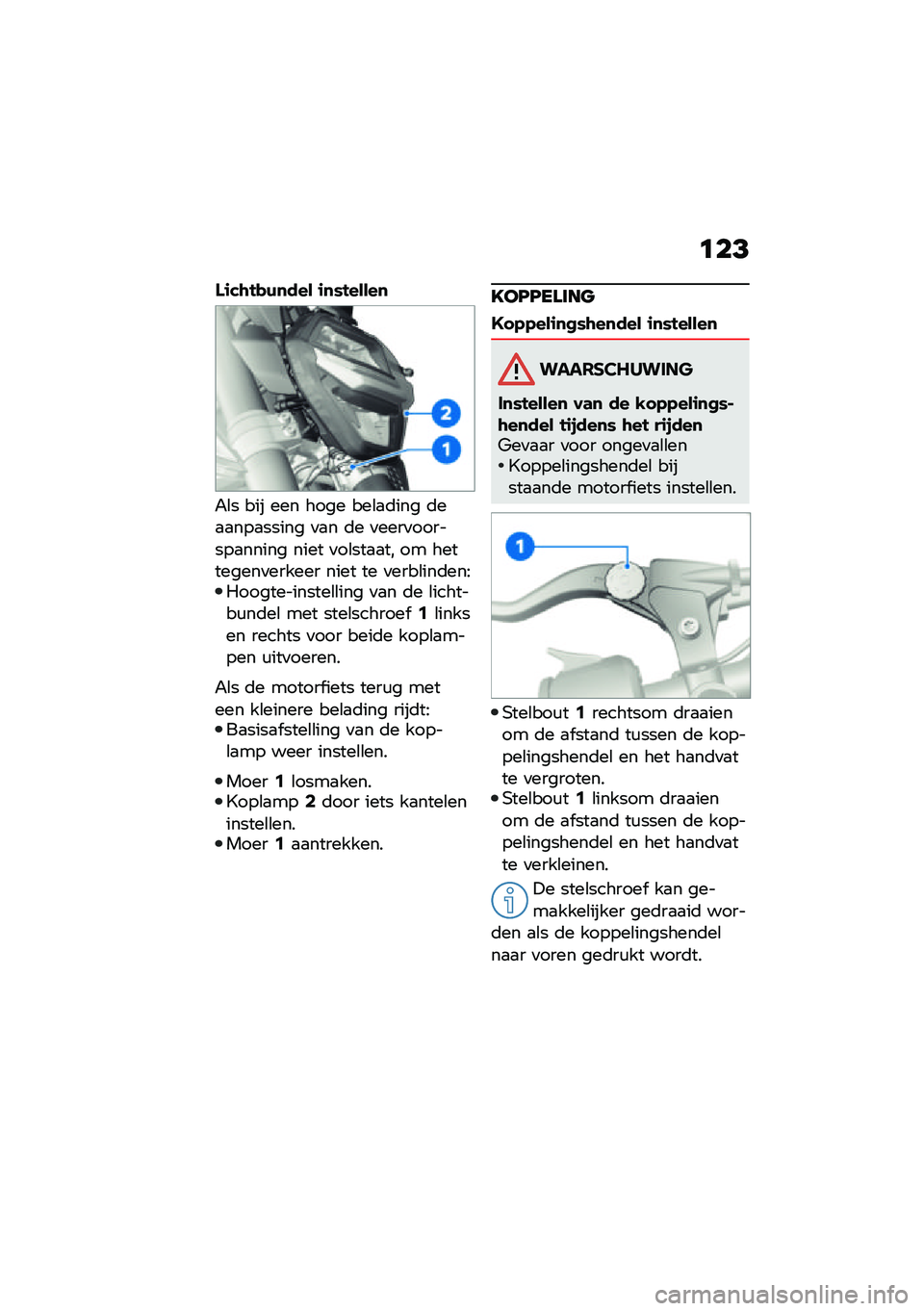 BMW MOTORRAD F 900 R 2021  Handleiding (in Dutch) �	��<
�0�\f�&�\b��!�(�
��� �\f�
�)������

�"�\b� ��� ��� ���� ���\b�
�	��� �	��
�
���
����� �
�
� �	� �
����
�������
����� ���� �
��\b���
�
��