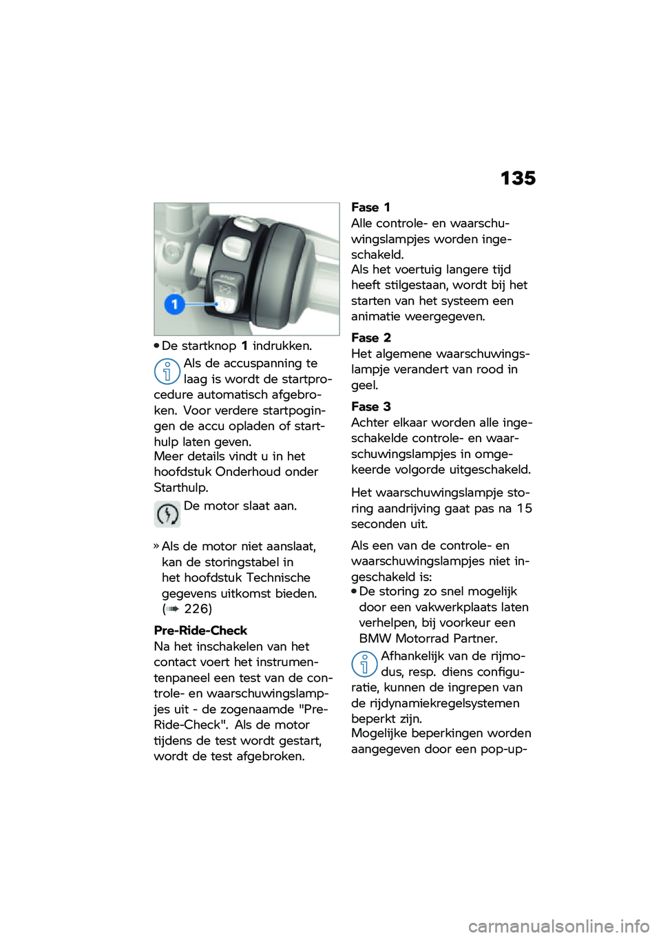 BMW MOTORRAD F 900 R 2021  Handleiding (in Dutch) �	�<�+
�!� ���
�������1���	��\f�����
�"�\b� �	� �
���\f���
����� ���\b�
�
� �� ����	� �	� ���
���������	�\f�� �
�\f����
����� �
� ������