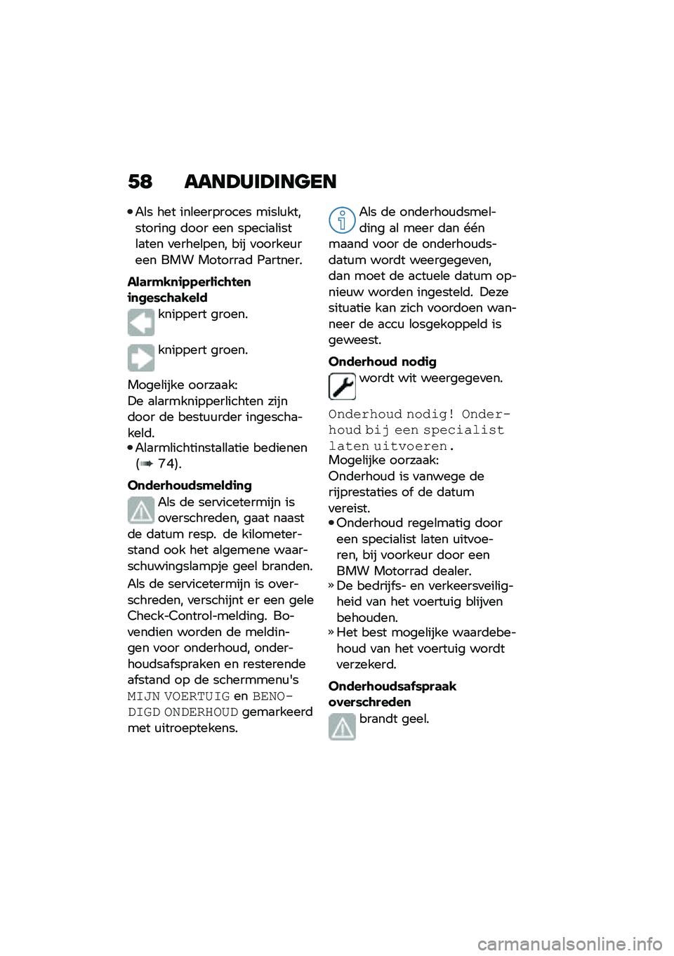 BMW MOTORRAD F 900 R 2021  Handleiding (in Dutch) �+�8 ����>���>���
��
�"�\b� ��� ���\b��������� ����\b�\f���������� �	��� ��� ������
�\b����\b�
��� �
�����\b���� ��� �
������\f��