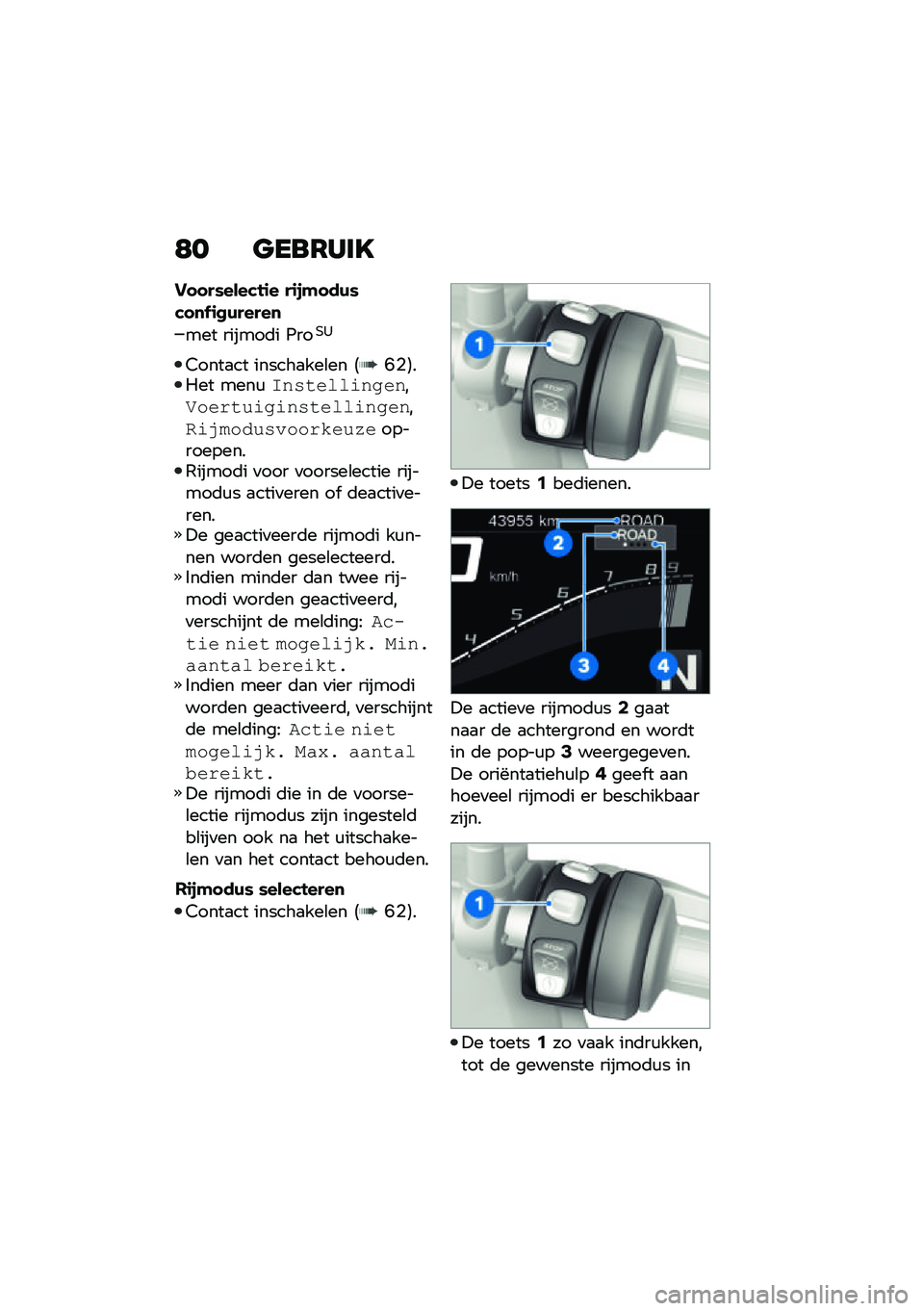 BMW MOTORRAD F 900 R 2021  Handleiding (in Dutch) �8� �
���6���D
�����)����&��\f� ��\f�+�"���(�)�&��
�*�\f�
�(�����

��� ������	� �1���,�0
�4����
�� ������
���\b�� �5�G�%�6���� ����\f�/������
