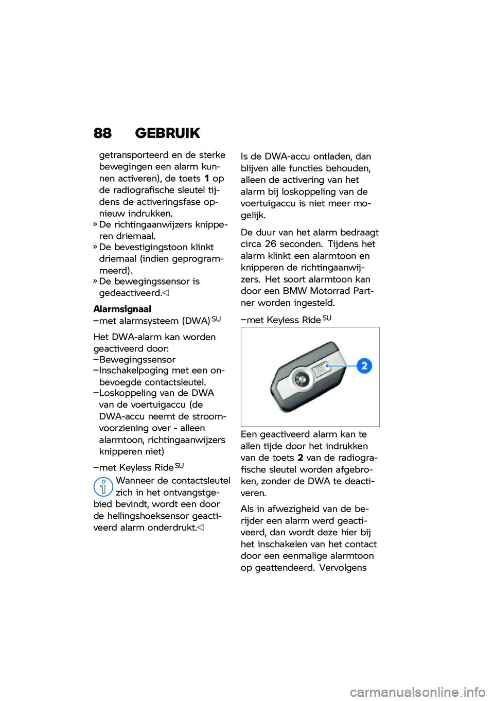 BMW MOTORRAD F 900 R 2021  Handleiding (in Dutch) �8�8 �
���6���D
�����
����������	 �� �	� ���������������� ��� �
�\b�
�� ��\f����� �
����
�����6� �	� ������1���	� ��
�	�����
� ��