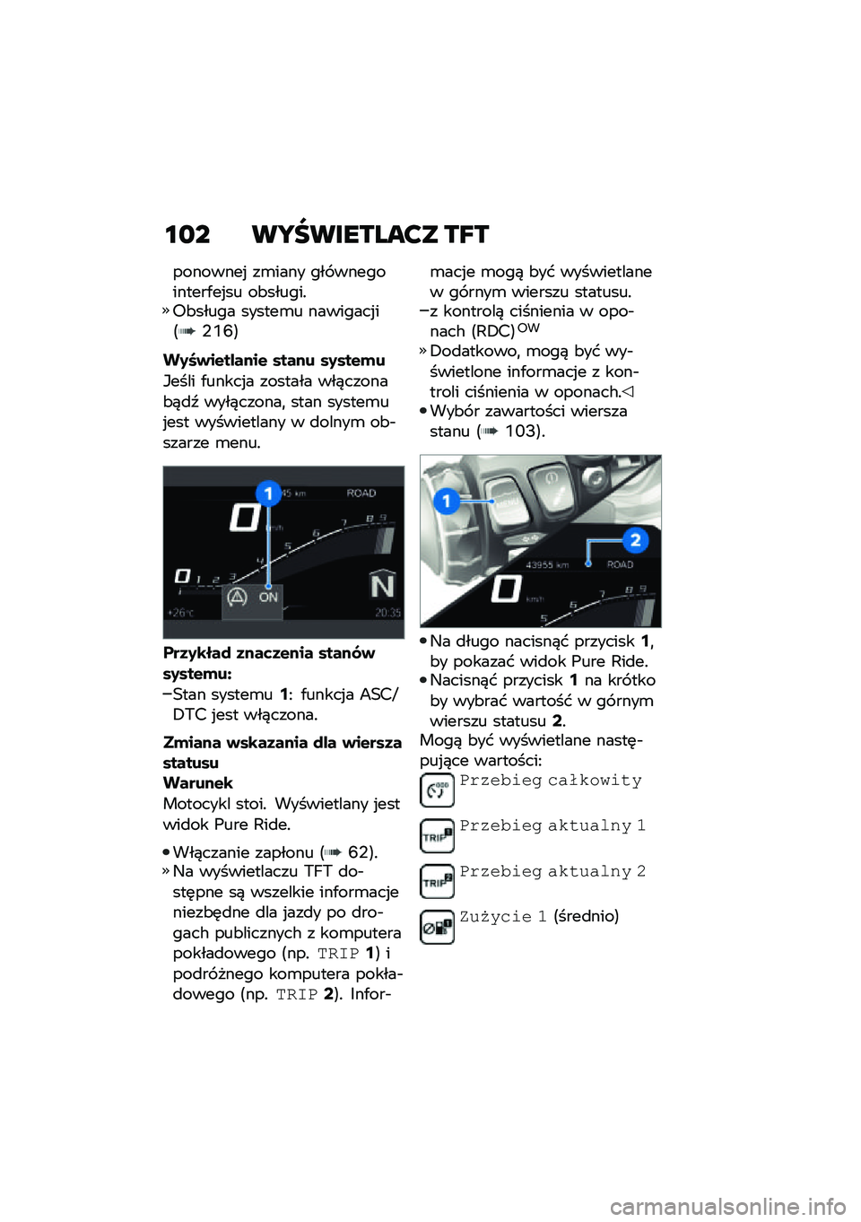 BMW MOTORRAD F 900 R 2021  Instrukcja obsługi (in Polish) �\f�
� ��S�N�������?� ��J�
��������% ��\b���� ��� �����������.��%�� ��&������!�6�&����� ������\b� ��������%��<�,�U�O�=
��0�7�)��$��%�