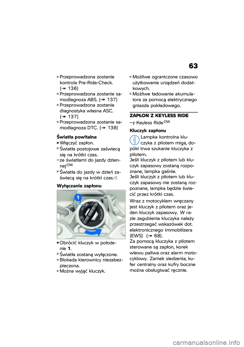 BMW MOTORRAD F 900 R 2021  Instrukcja obsługi (in Polish) �7�H
�(���������
���� ���������������� �(���$�;��
��$��#����!�<�U�D�O�=�(���������
���� �������� ���$�\b��
������� �9��0�! �<�U�D�W�=