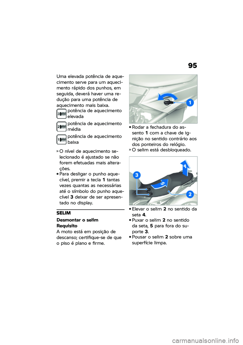 BMW MOTORRAD F 900 R 2021  Manual do condutor (in Portuguese) �G�1
�1�	� ������� �
�
����\b�� �� ��#�\f���\b��	����
 ����� �
��� �\f�	 ��#�\f��\b���	����
 ��*�
���
 ��
� �
�\f���
��" ��	����\f����" ������*