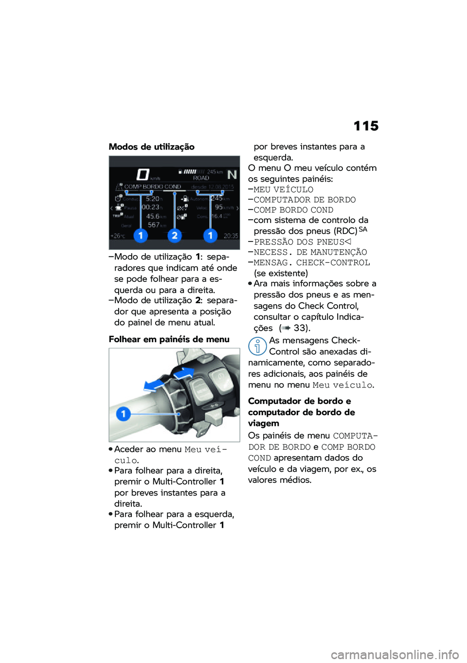 BMW MOTORRAD F 900 R 2021  Manual do condutor (in Portuguese) ���1
�%���� �� �\f�\b�
�,�
�8�	�
��
��
��
 �� �\f�����!��$�)�
�9�E ���
������
��� �#�\f� �����\b��	 ���. �
����� �
�
�� ��
����� �
��� � ����#�