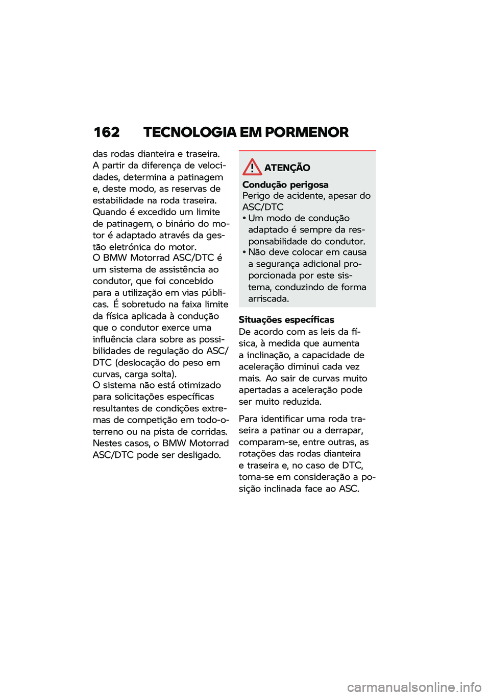 BMW MOTORRAD F 900 R 2021  Manual do condutor (in Portuguese) ��6� �Q�����B���
� �� �I�������
��� ��
��� ��������� � ���������� �
����� �� ��������$� �� ����
�\b��������" ������	��� 