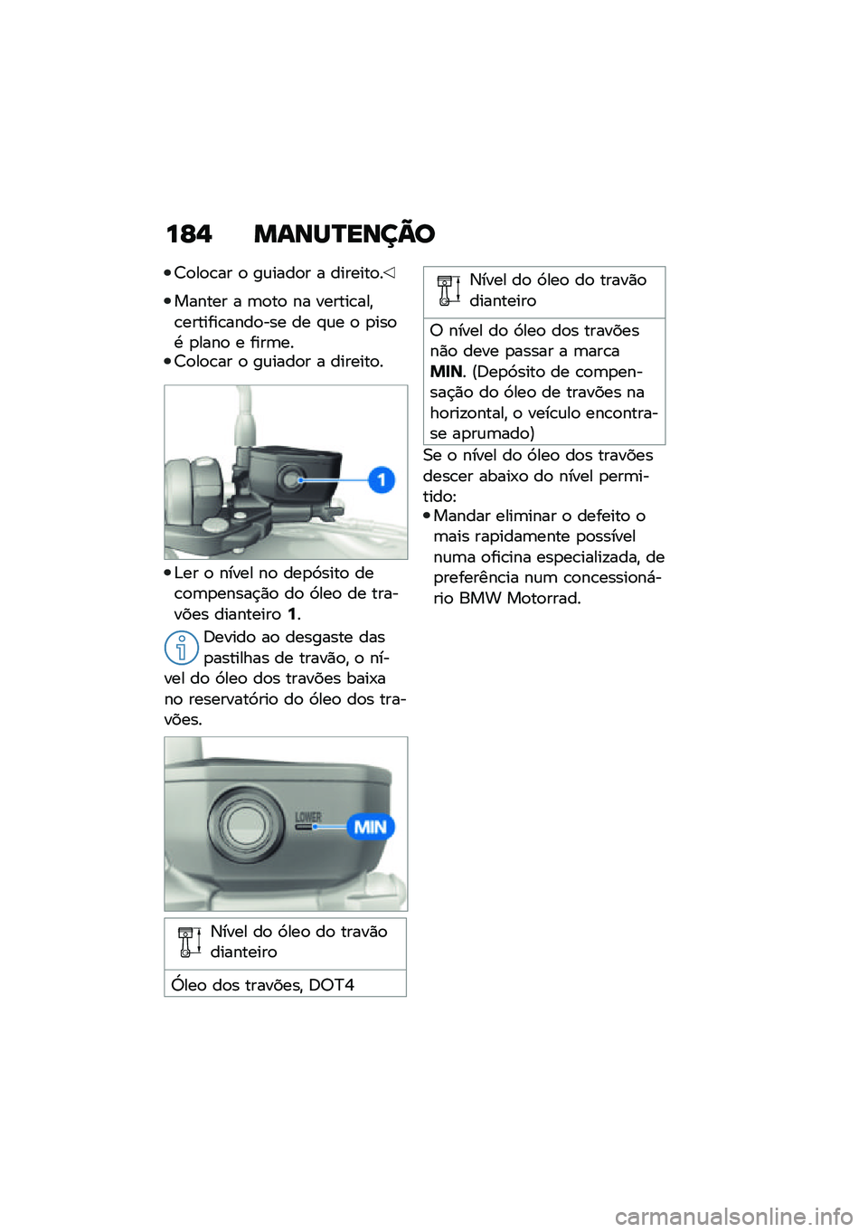 BMW MOTORRAD F 900 R 2021  Manual do condutor (in Portuguese) ��E�$ �����Q����A�
�7�
��
�\b�� �
 ��\f����
� � �������
�
������ � �	�
��
 �� ������\b���"�\b�������\b����
��� �� �#�\f� �
 �
���
�. �
���