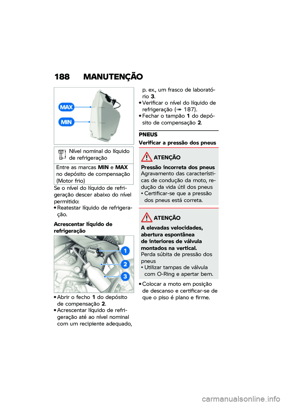 BMW MOTORRAD F 900 R 2021  Manual do condutor (in Portuguese) ��E�E �����Q����A�
�3���� ��
�	���� ��
 ���#�\f���
�� ����������$�)�

�=���� �� �	���\b���%����%��b��
 ���
�9����
 �� �\b�
�	�
�����$�)�
�@�