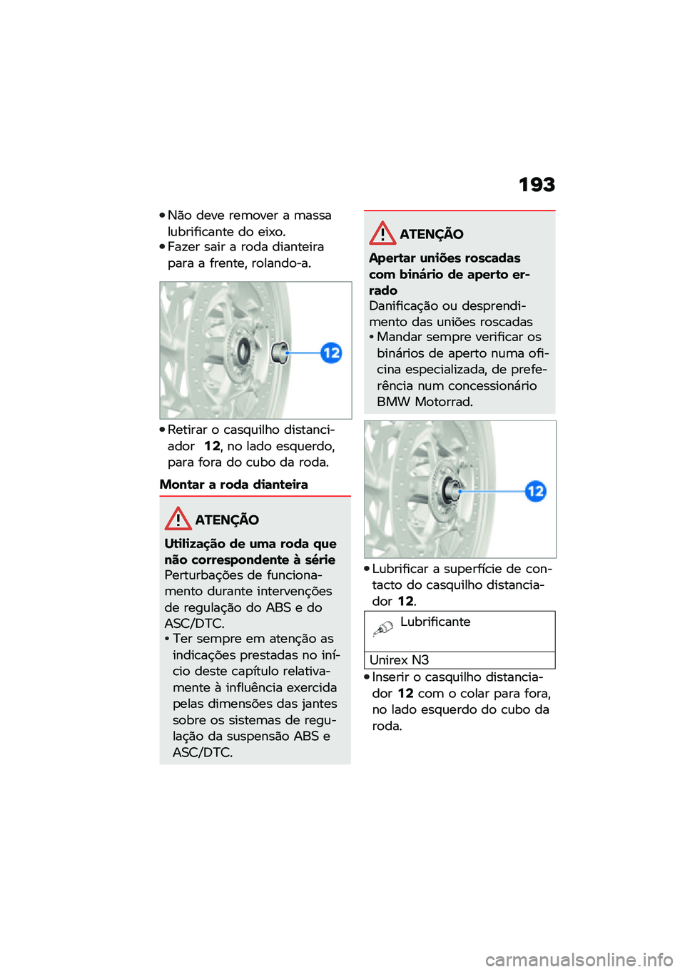 BMW MOTORRAD F 900 R 2021  Manual do condutor (in Portuguese) ��G�N
�3�)�
 ���� ���	�
��� � �	������\f������\b���� ��
 ���-�
�� ��!�� ���� � ��
�� ����������
��� � �������" ��
�����
���
�:����
