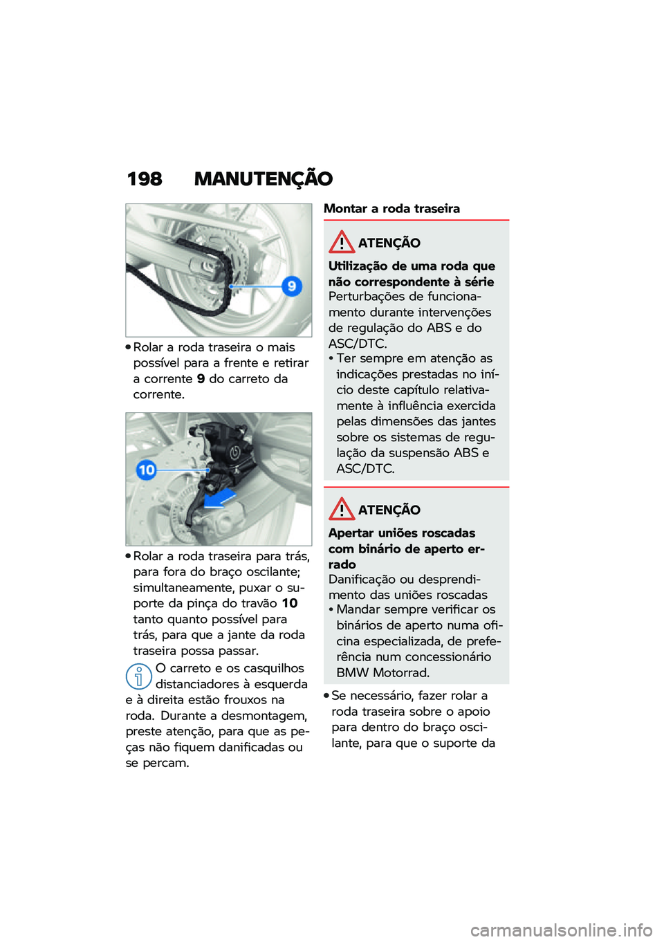 BMW MOTORRAD F 900 R 2021  Manual do condutor (in Portuguese) ��G�E �����Q����A�
�:�
��� � ��
�� �������� �
 �	����
�
������ �
��� � ������ � �������� �\b�
�������H��
 �\b������
 ���\b�
�����