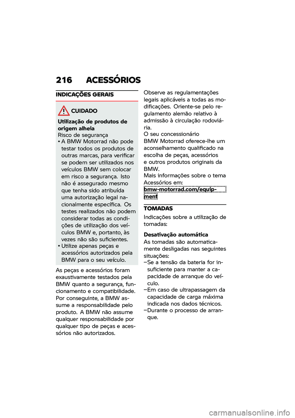 BMW MOTORRAD F 900 R 2021  Manual do condutor (in Portuguese) ���6 ������\��
��
�
���
������ �����
�
�������
��\b�
�,�
�8�	�
�� �� �����\f�\b�� �����
�/�� �	�,�7��
�	�:���\b�
 �� ����\f����$�� ��� �
