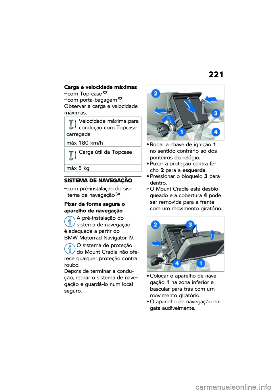 BMW MOTORRAD F 900 R 2021  Manual do condutor (in Portuguese) ���
��	��/�	 � �0��,��!�
��	�� ��"�O�
��	�
�\b�
�	 �?�
�
��\b����0�>
�\b�
�	 �
�
�����������	�0�>
�6������� � �\b���� � ����
�\b������	�*�-��	���
�