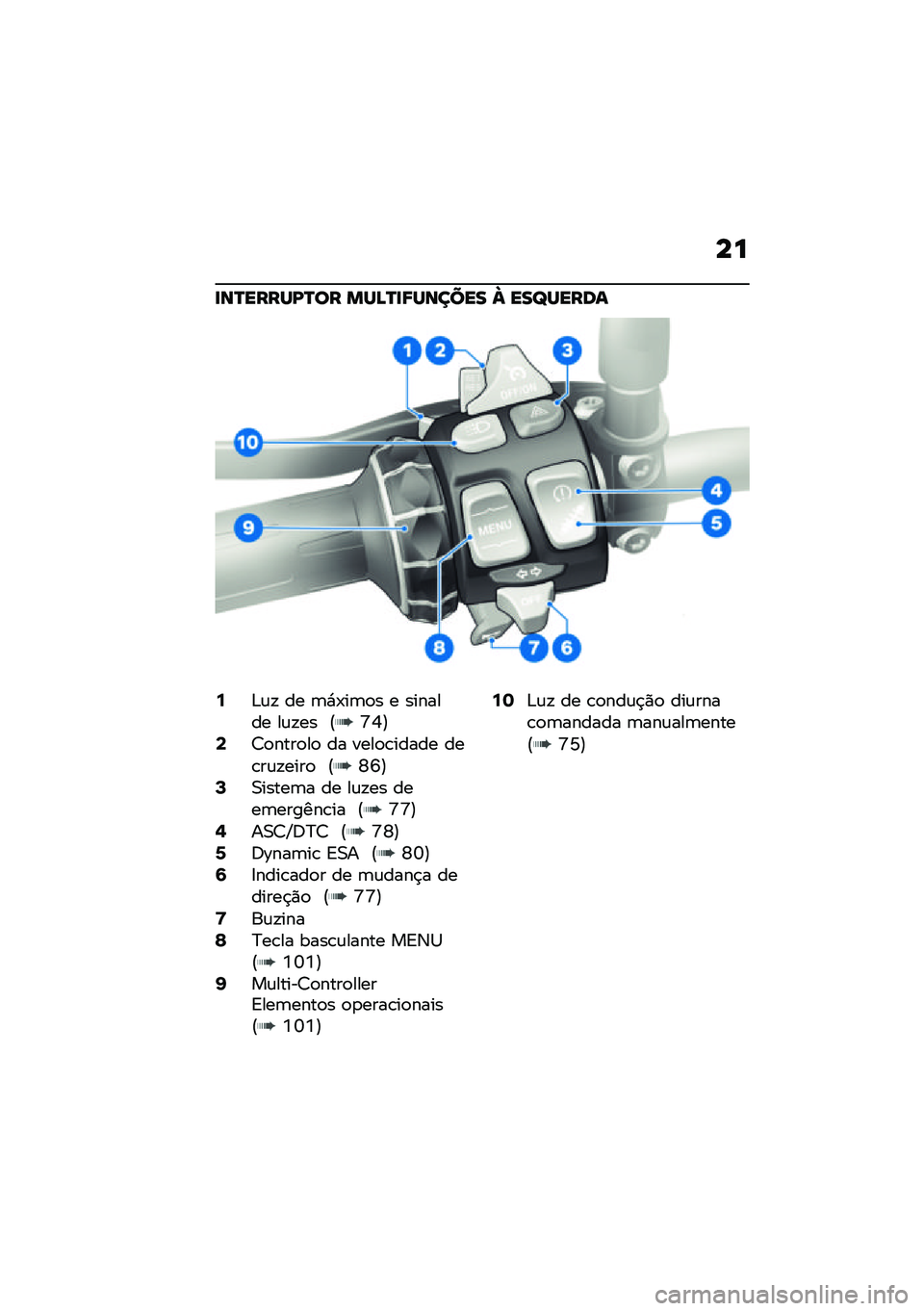 BMW MOTORRAD F 900 R 2021  Manual do condutor (in Portuguese) ��
�
��Q�����I�Q�� ���B�Q�
�8������ �c ���^�����
�9�&�\f�! �� �	�*�-��	�
� � ������� ��\f�!�� �@�[�Q�A�;�7�
����
��
 �� ����
�\b����� ���\b��\f�