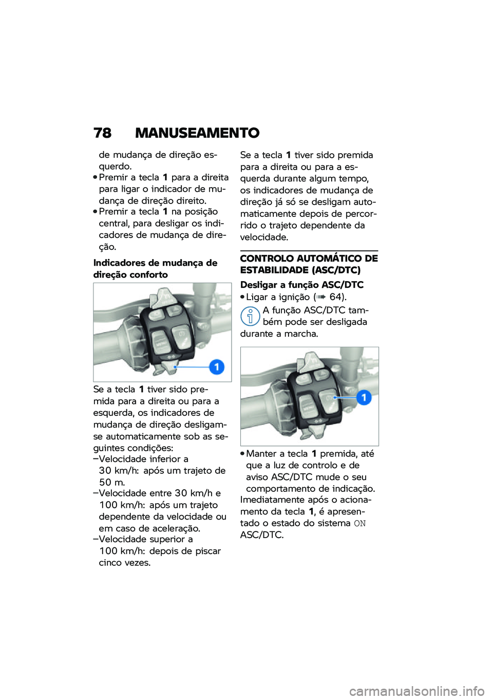 BMW MOTORRAD F 900 R 2021  Manual do condutor (in Portuguese) �<�E �����������Q�
�� �	�\f����$� �� �����$�)�
 ����#�\f����
��/���	�� � ���\b���9�
��� � ��������
��� ����� �
 �����\b���
� �� �	�\f