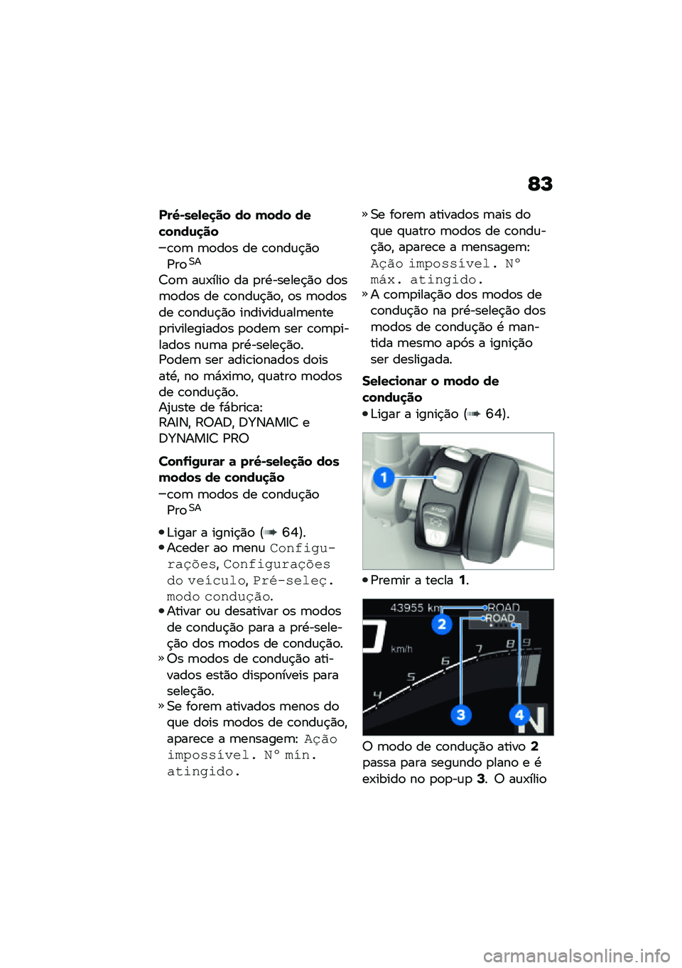 BMW MOTORRAD F 900 R 2021  Manual do condutor (in Portuguese) �E�N
���V�)���,��
�� �� ���� ���!����\f�
��
�\b�
�	 �	�
��
� �� �\b�
���\f�$�)�
�/��
�0�
�7�
�	 ��\f�-����
 �� �
��.������$�)�
 ��
��	�
��
� �� �\b�
���