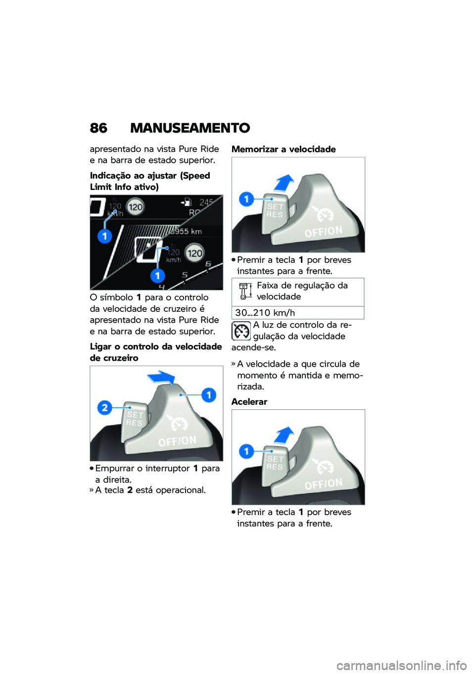 BMW MOTORRAD F 900 R 2021  Manual do condutor (in Portuguese) �E�6 �����������Q�
��
���������
 �� ����� �/�\f�� �:���� �� ����� �� ������
 ��\f�
����
��
����
�!�	�
�� �	� �	�6�\f��\b�	� �X������N�