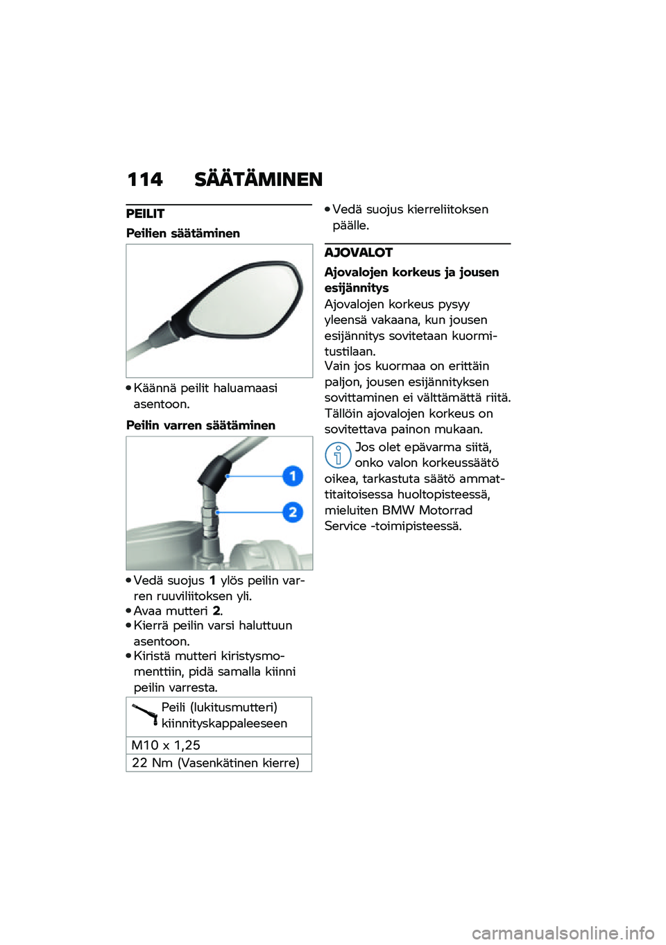 BMW MOTORRAD F 900 R 2021  Käsikirja (in Finnish) �\f�\f�! ����������
�B�����
�-���)���# ������!��#��#
��	�	���	 ��\b��
�� �"�
�
��
��
�
���
��\b������
�-���)��# ������# ������!��#��#
�+�\b�