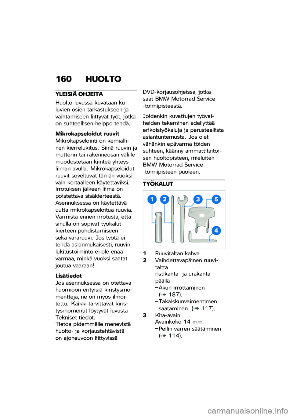 BMW MOTORRAD F 900 R 2021  Käsikirja (in Finnish) �\f�3�
 ������
������� �������
����
����
��\f����
 ���\f�
��
�
� ����
��\f��\b� ����\b� ��
���
������\b�\b� ��
�\f�
��"��
����\b�\b� �
���