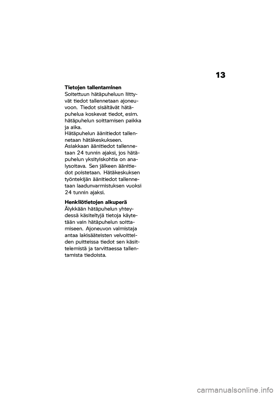 BMW MOTORRAD F 900 R 2021  Käsikirja (in Finnish) �\f�>
������
��# ���)�)��#���!��#��#
�$����\b����� �"�	��	���"�\b�
��� �
����� ��\f�	� ���\b��� ��
�
�
�\b���\b��
�
� �
����\b���\f���� ���\b���