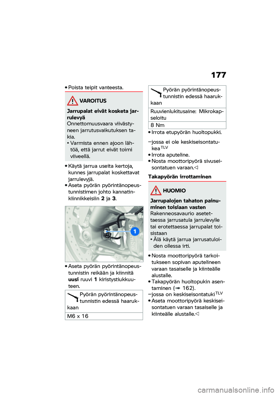 BMW MOTORRAD F 900 R 2021  Käsikirja (in Finnish) �\f�9�9
�(�����
 ��\b���� �\f�
���\b�\b���
�
��������
�G����(�"��)�� ����� �\b���\b��� �
��� ��(�)���	��8���\b��������\f�
�
��
 �\f���\f�	��� 