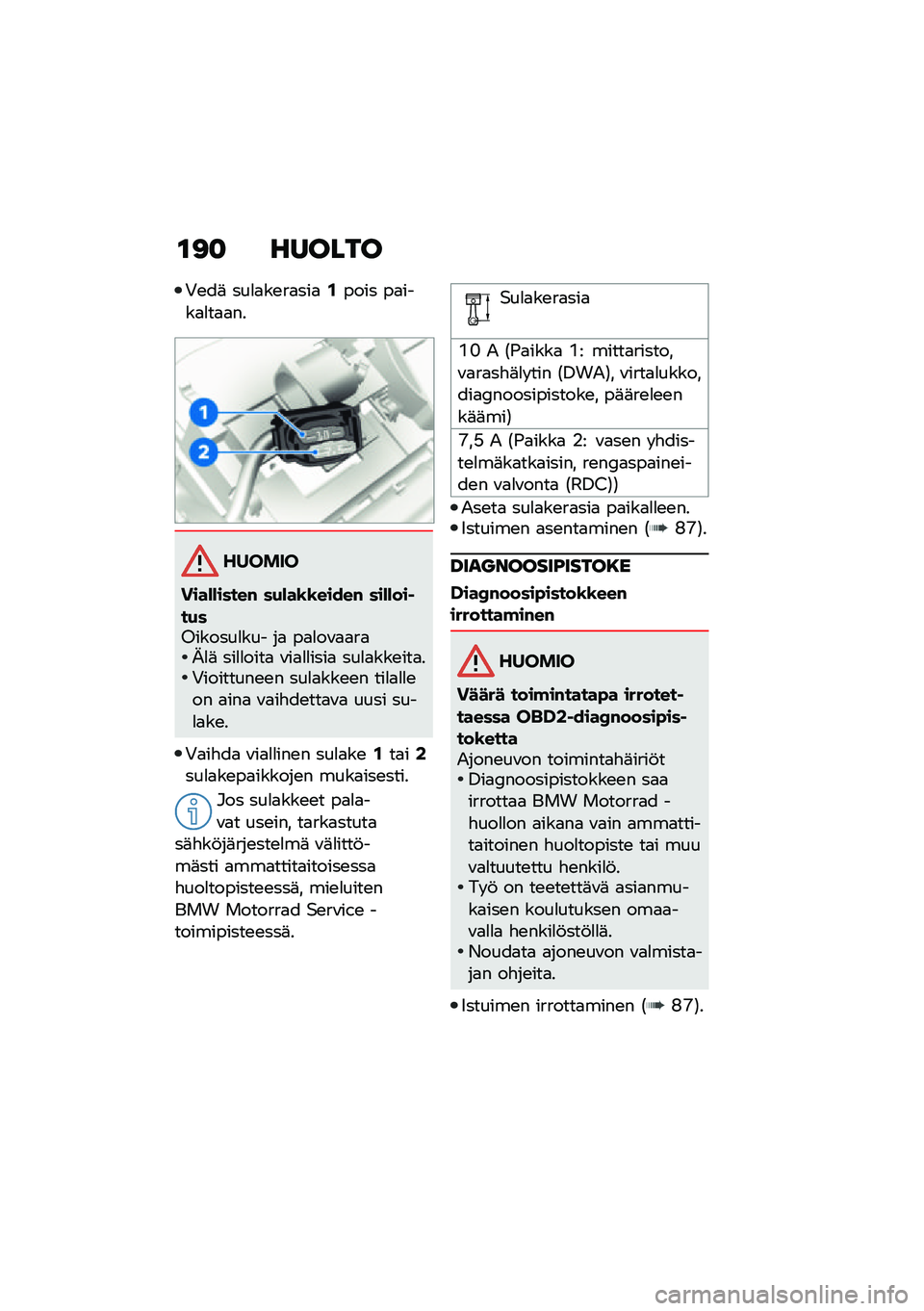 BMW MOTORRAD F 900 R 2021  Käsikirja (in Finnish) �\f�<�
 ������
�+�\b��	 ���
�
��\b��
���
�/���� ��
����
�
��
�
��
������
����)�)�����# ��(�)��\b�\b�����# ���)�)��� ��(��8������
��� ��
 ��
�