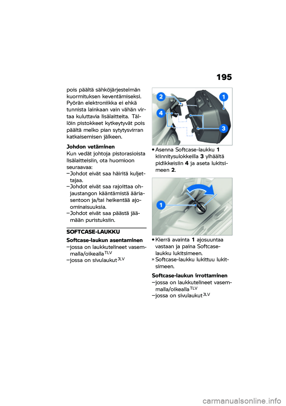 BMW MOTORRAD F 900 R 2021  Käsikirja (in Finnish) �\f�<�,
���� ��	�	�
��	 ��	�"��!��	���\b���\b�
��	������������\b� ��\b�\f�\b���	����\b�����(� �!��	� �\b�
�\b����������
 �\b� �\b�"��	��������
 