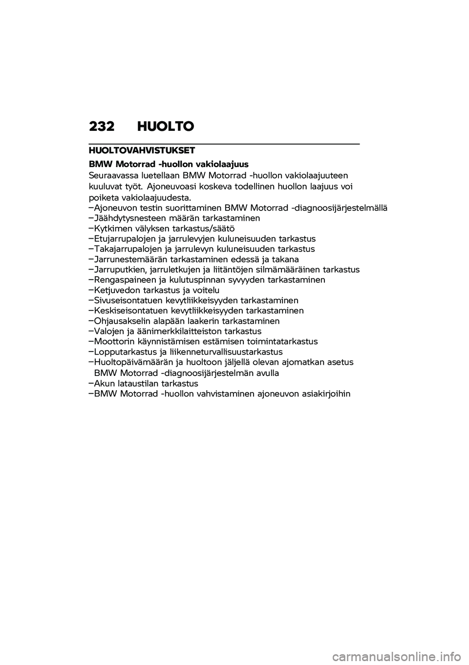 BMW MOTORRAD F 900 R 2021  Käsikirja (in Finnish) ��>� ������
�������)���)�����8���
��� �������� ��\f�(��)�)��# ���\b���)���
�(�(�
�$�\b���
�
�\f�
���
 �
��\b��\b�
�
�
�
� ��� �������
� ��