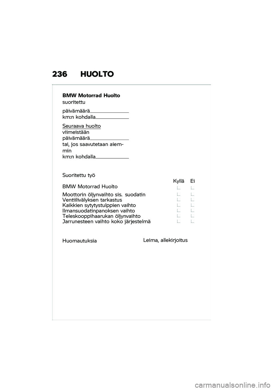 BMW MOTORRAD F 900 R 2021  Käsikirja (in Finnish) ��>�3 ������
��� �������� ��(��)��
�������\b���
��	��\f�	��	�	��	���� ���"��
�
�
�

�$�\b���
�
�\f�
 �"���
���\f����\b����	�	���	��\f�	��	�	�