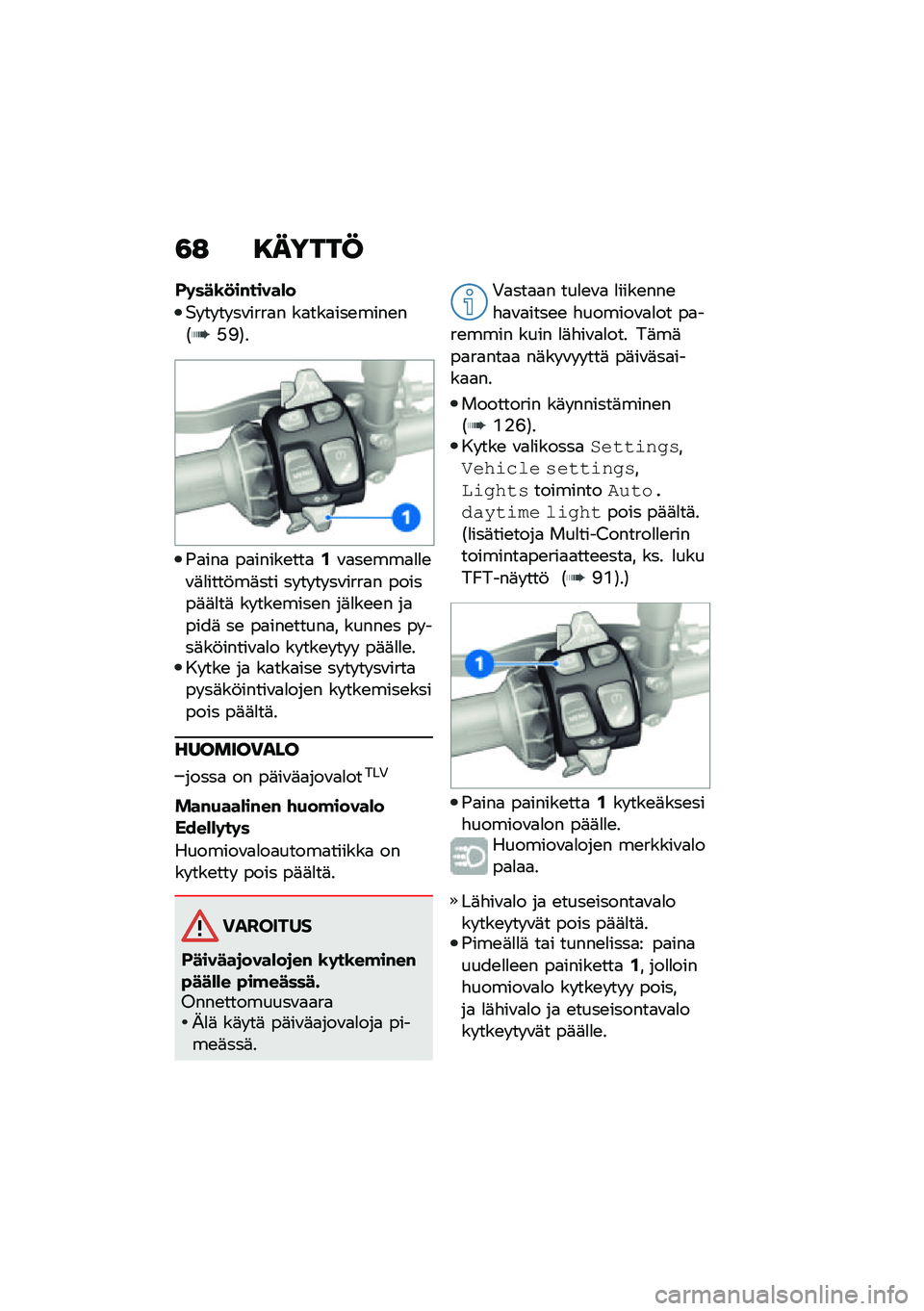 BMW MOTORRAD F 900 R 2021  Käsikirja (in Finnish) �3�: �8�����@
�-�	���\b�
��#�����)�
�$� �� �� ��\f����
� ��
���
���\b����\b��1�@�>�2�
�(�
���
 ��
�����\b���
�/�\f�
��\b���
�
�
�\b�\f�	�
����!��	��� �