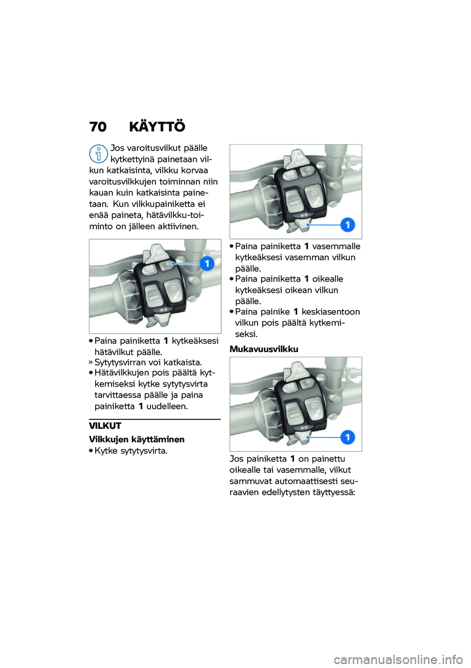 BMW MOTORRAD F 900 R 2021  Käsikirja (in Finnish) �9�
 �8�����@
�#�� �\f�
�������\f��
��� ��	�	�
�
�\b�� ���\b��� ���	 ��
���\b��
�
� �\f��
���� ��
���
������
� �\f��
��� ����\f�
�
�\f�
�������\