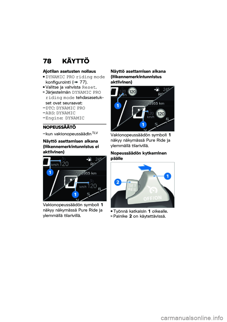 BMW MOTORRAD F 900 R 2021  Käsikirja (in Finnish) �9�: �8�����@
��
����)��# �����(����# �#��)�)��(�
�*�/��#��-� �+�� ��\f��\f��
 ��������,��4������� �1�N�N�2��+�
�
����\b ��
 �\f�
�"�\f����
�����
