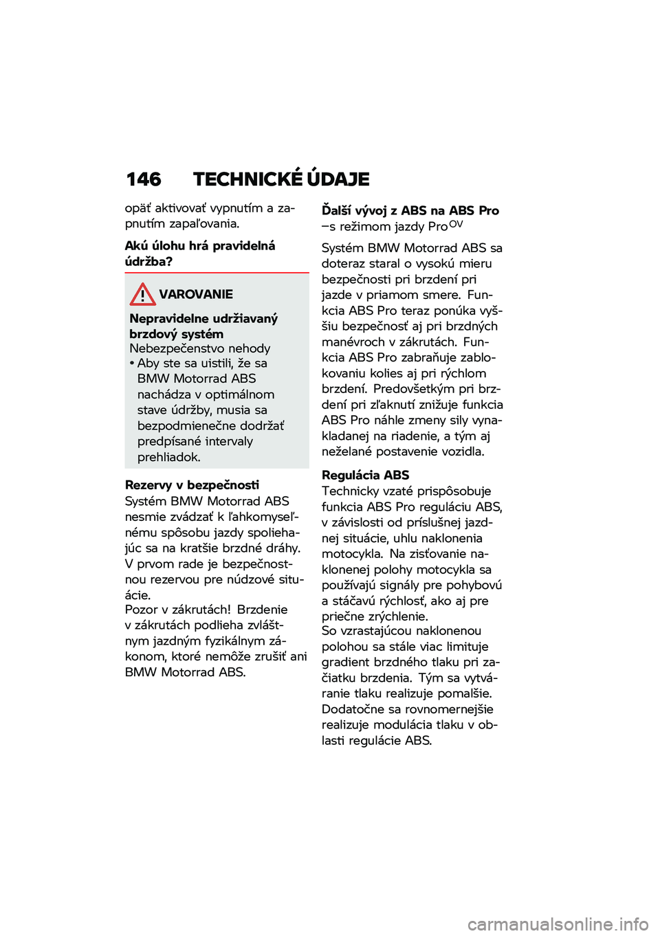 BMW MOTORRAD F 900 R 2021  Návod na používanie (in Slovak) ��"�7 �/���J��F��� �b�:��`�
���L�- ���������- ����$����
 � �����$����
 �����5����$���!
� �0�2 �2�-��1� �1��\b ���	��\f��
�-��\b�2����(�	�f
�� ��