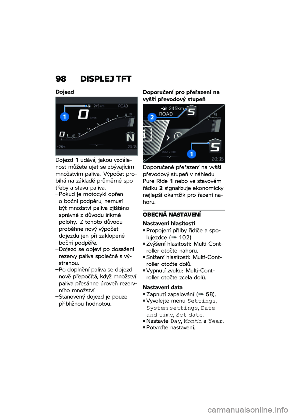 BMW MOTORRAD F 900 R 2021  Návod k obsluze (in Czech) �R�P �;����M��\ �2�X�2
�V��3���\f
�8������@�%��\f�"�\f� ��
���% �"���\f���,���� ��$���� �%��� �� ��*�)�"�
��\b��\b��������"�\b� ��
���"�
� �5�)����