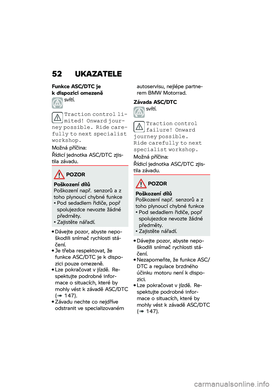 BMW MOTORRAD F 900 R 2021  Návod k obsluze (in Czech) �0� ��T����2��M�
�[���
�*� ��<�#�+�V�X�# �3��
 �\f�,��7���,�*�, �������.
��"�\b��\b�
�)�����\f�� ������� ��\f� ��\f����\b ���
��� �,���� ��� �$��