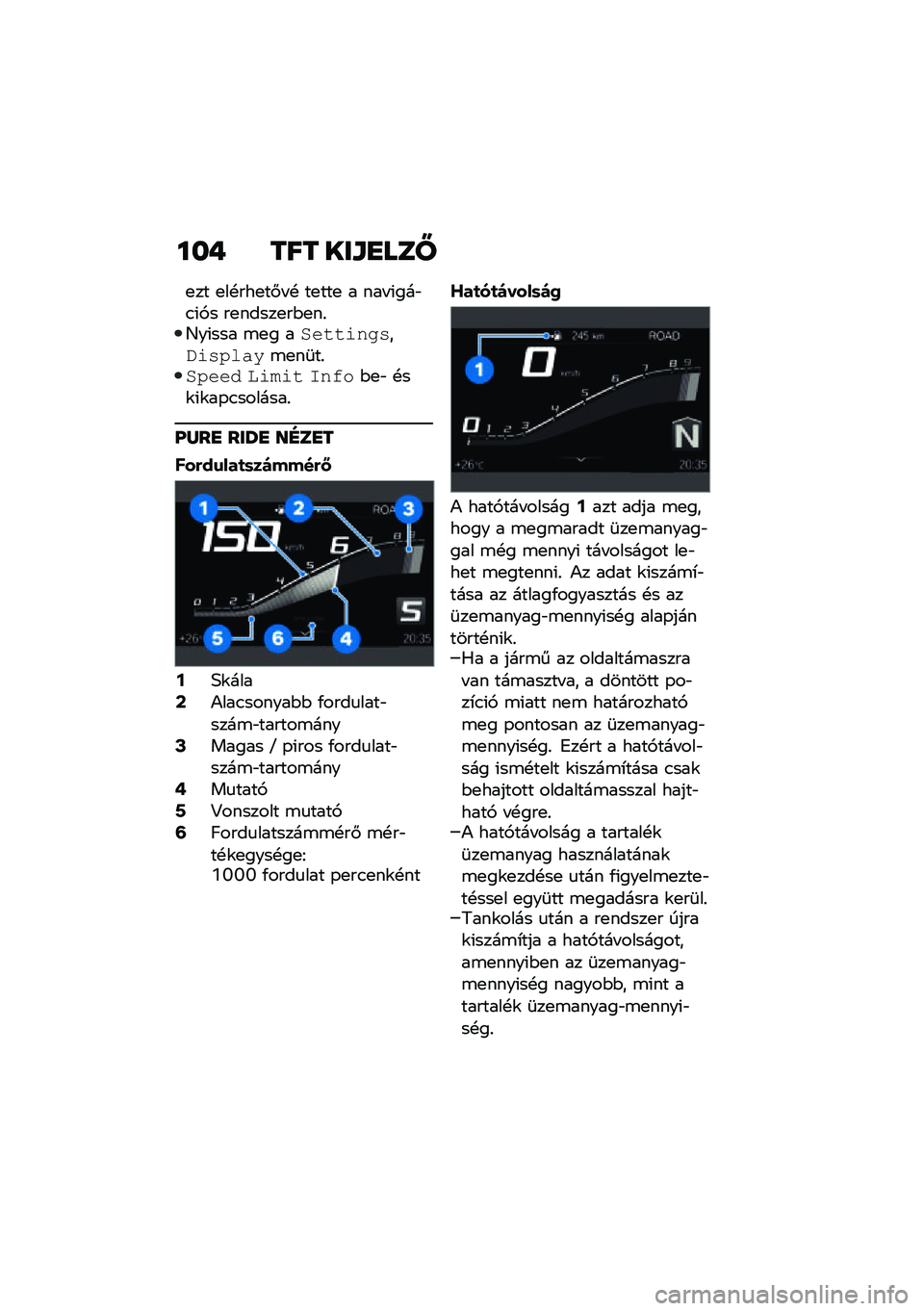 BMW MOTORRAD F 900 R 2021  Kezelési útmutató (in Hungarian) ��� ��� ���\f�
���Y
�
�� �
��!���
��#� �! ��
���
 � ��� �(���"�.�(�,� ��
�����
��$�
��%�D��(��� �\b�
� ��&����\f��
���*�\f��$����\b�
��	��%�&�$��� 