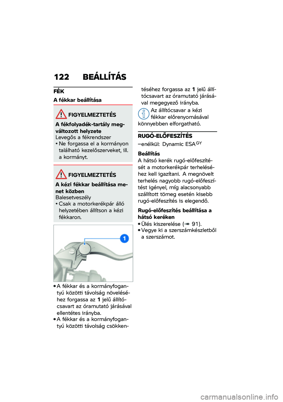 BMW MOTORRAD F 900 R 2021  Kezelési útmutató (in Hungarian) ��� �\b�
����Z���
��E�
� �-�����& �(�����;�
��	�
������ �!������"�#
� �-���-���.�����*�
��&�
���. ���0�*����
����
�
 �7���.���
��8�
� �
��#� 