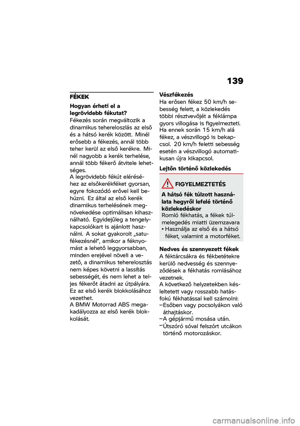 BMW MOTORRAD F 900 R 2021  Kezelési útmutató (in Hungarian) ��L�I
��E��
�
�Z��0�.�� ��&�7��
�
 �� ����0�&�1��
���(�( �-���\f�
��
�a
�C�!�\f�
��!� ����� �\b�
�� ������(�\f ���(���\b�(�\f�
� ��
��
��
������� �� �