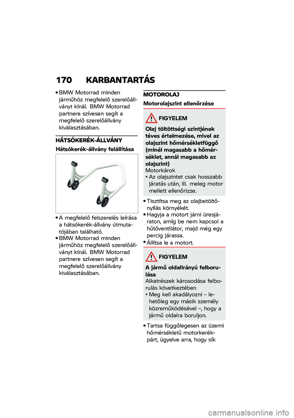 BMW MOTORRAD F 900 R 2021  Kezelési útmutató (in Hungarian) ��Q� ����\b��������
��� �������� �\b�(���
�����\b���� �\b�
��/�
��
��# ���
��
��#����"� ���� �\f�*����% ��� ���������-�����
��
 ���