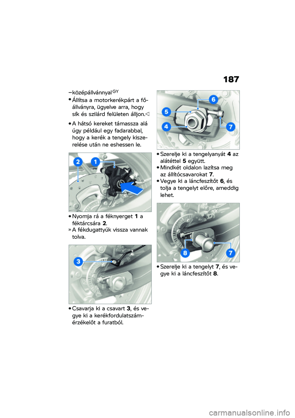 BMW MOTORRAD F 900 R 2021  Kezelési útmutató (in Hungarian) ��G�Q
�\f���!�-���� �������9�:
�]���*��� � �\b�����\f�
��!�\f�-��� � �/�#�"���� ������ �	���
�� �
 ����� ������*�\f �!� ���(���� �/�
��	��
��