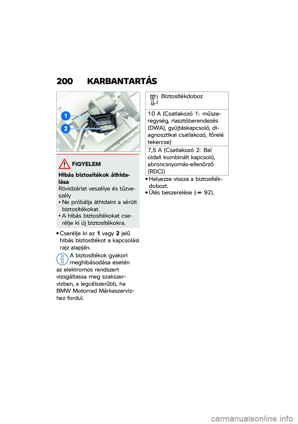 BMW MOTORRAD F 900 R 2021  Kezelési útmutató (in Hungarian) ��� ����\b��������
������ ��!
�Z�
�(��	 �(�
��
��	�;�
���� ��
�7�
���*���	��@�� �(������� � �
���!���
 �!� ���� �
�"���!���D�
 �-��,�$���� ��