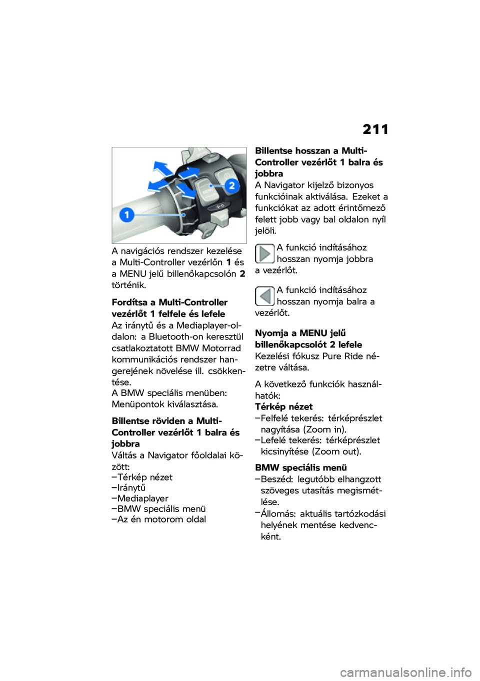 BMW MOTORRAD F 900 R 2021  Kezelési útmutató (in Hungarian) ���
�) ��� �(���.�(�,� ��
�����
� �\f�
��
��!��
� ��
���(�"�>��������
� � �
��!���#��?�!�� ��6�D�< ��
�� �$�(���
��#�\f��-�.����,��A�����!��(�\f�%
�