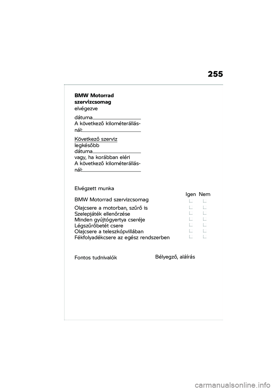 BMW MOTORRAD F 900 R 2021  Kezelési útmutató (in Hungarian) ��7�7
�$�!�% �!��
��&�&���	���&��
���	����0
�
�� �!��
�� �
����
�\b��) �\f�� �
��\f�
��# �\f�(���\b�!��
�������"����F
�1�� �
��\f�
��# ���
�� �(���
��\f�!�