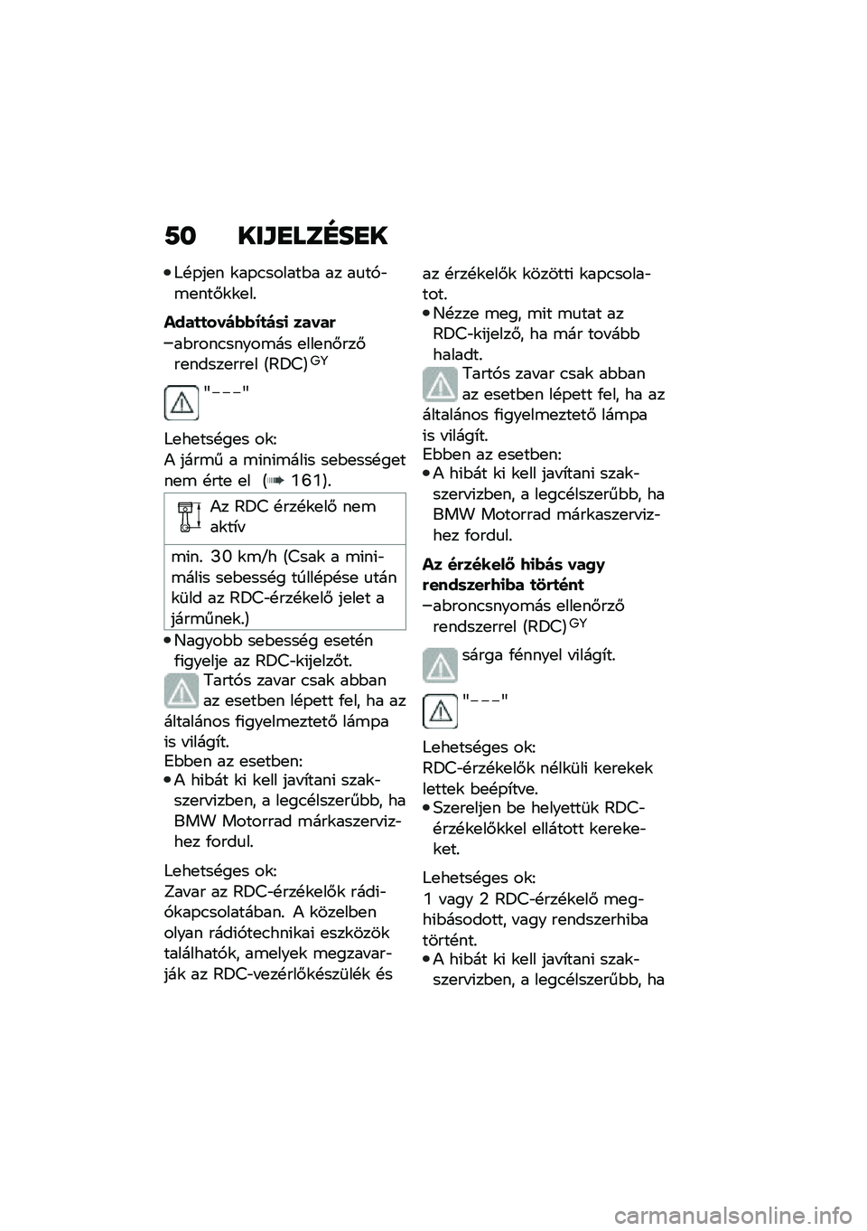 BMW MOTORRAD F 900 R 2021  Kezelési útmutató (in Hungarian) �7� ���\f�
���E��
�
�8�!�-��
� �\f��-�.������$� �� ��
��,�"�\b�
���#�\f�\f�
��%
����
�
����(�(�;�
��	�
 �����&
��$����.�����\b�� �
���
��#���#��
���