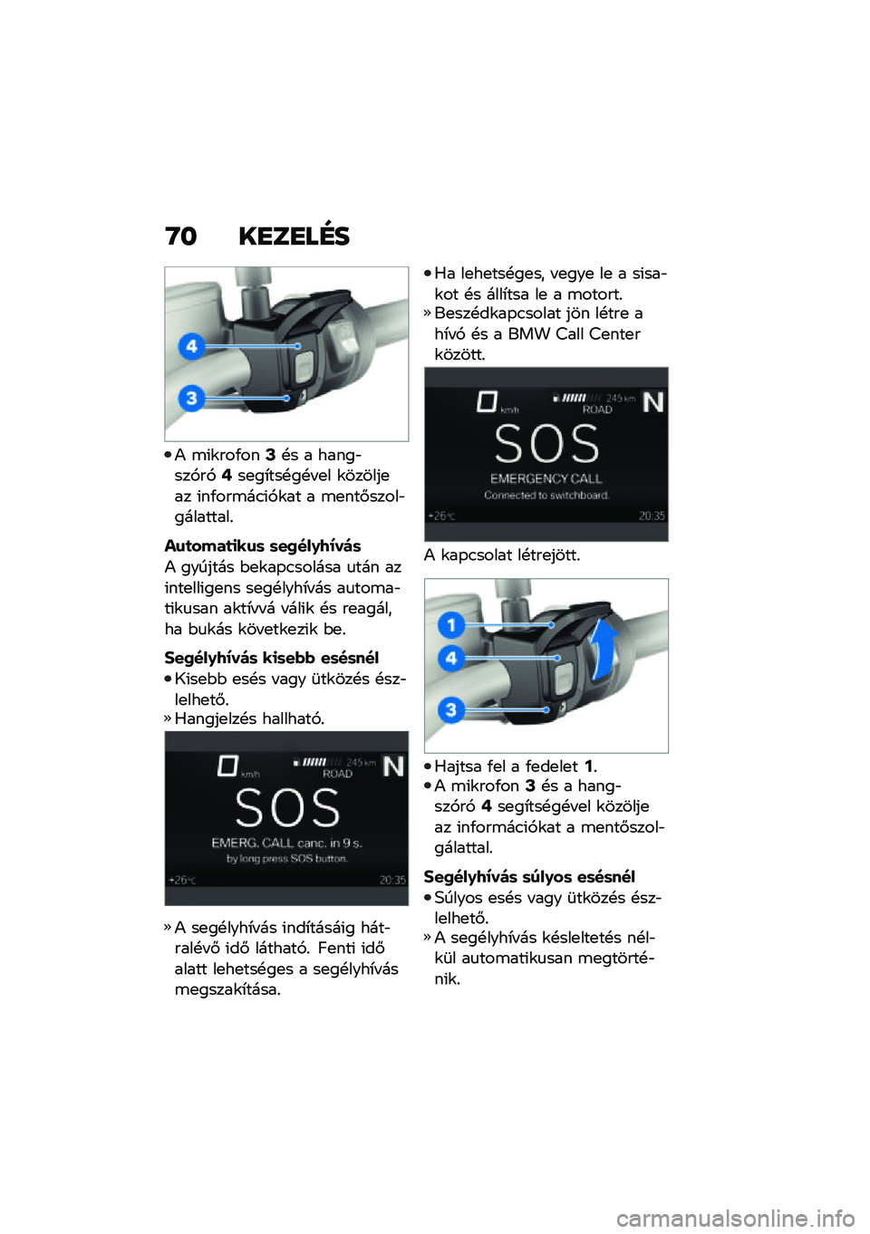 BMW MOTORRAD F 900 R 2021  Kezelési útmutató (in Hungarian) �Q� ��
��
��E�
�) �\b�(�\f���/���C�!� � �����"���,��,�E��
��*���!��!� �
� �\f������
�� �(��/���\b��.�(�,�\f�� � �\b�
���#�����"���������%
��\f�
��
