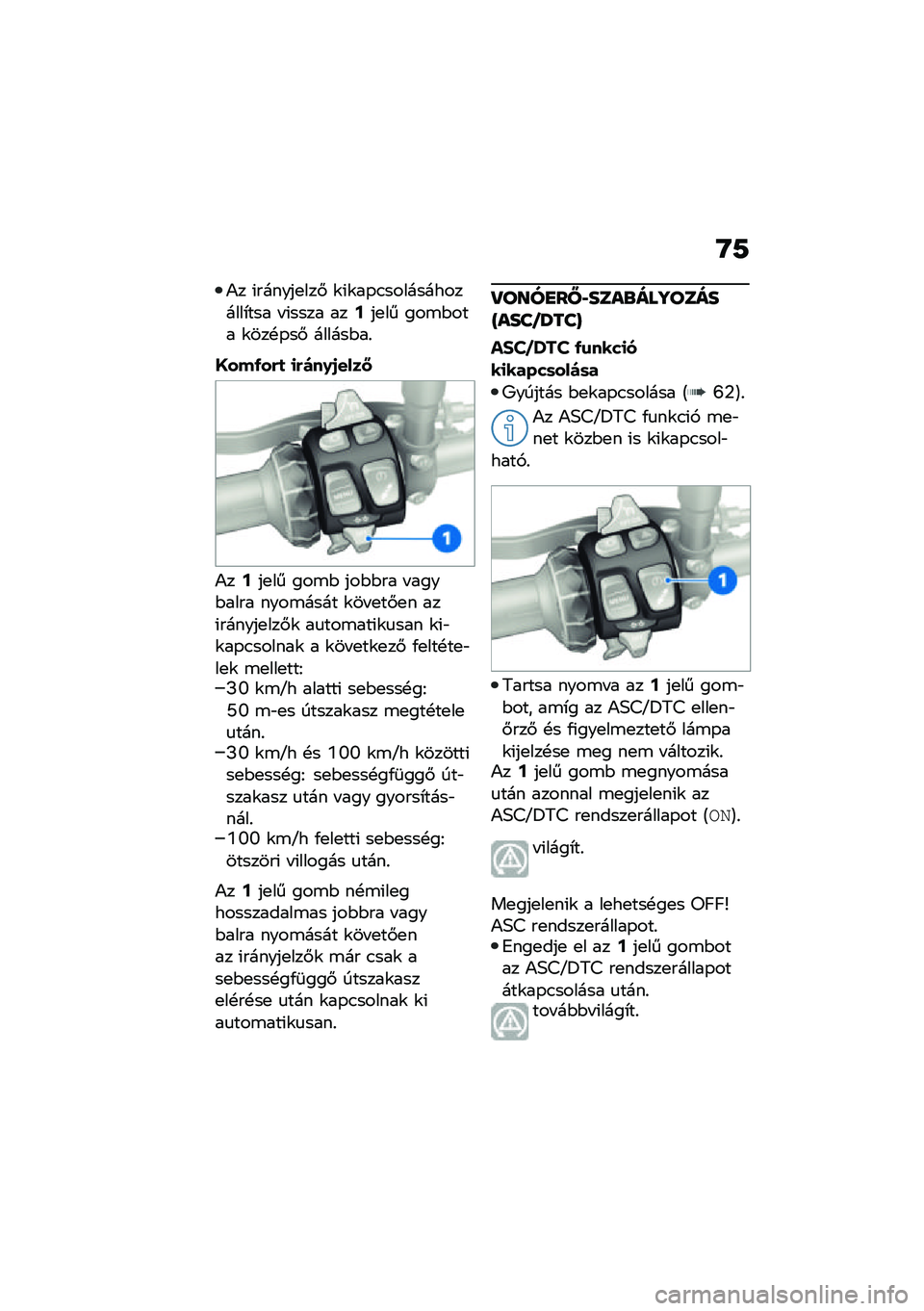 BMW MOTORRAD F 900 R 2021  Kezelési útmutató (in Hungarian) �Q�7
�)� �(������
���# �\f�(�\f��-�.�������������*��� � �(���� ���?��
�� ���\b�$��� �\f���!�-��# ������$��%
�>���-��&�
 �
�&���.�/����:
�)��?��
