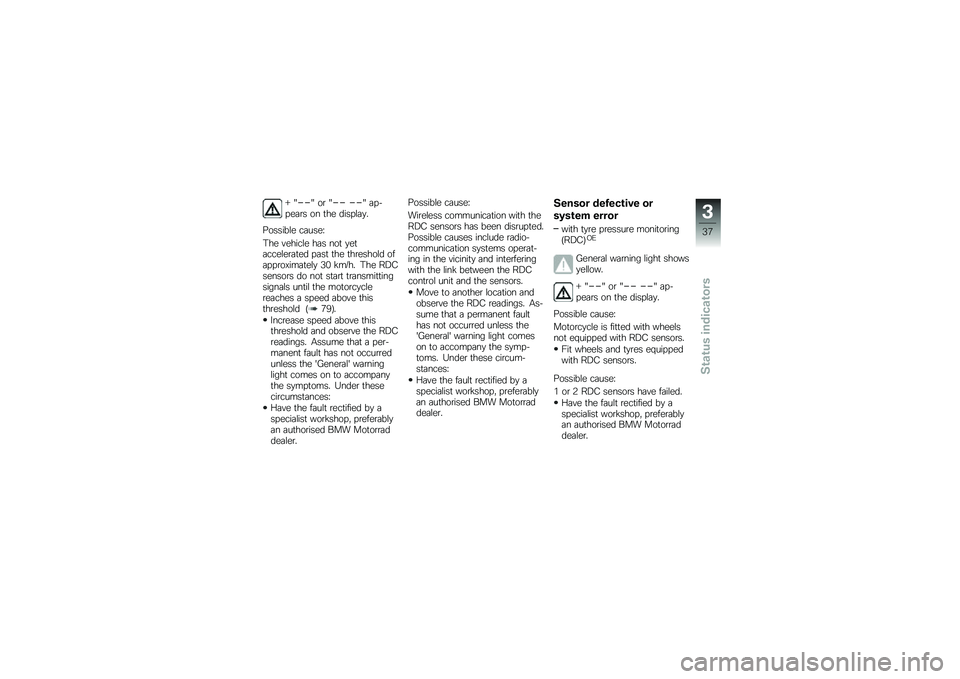 BMW MOTORRAD F 700 GS 2013  Riders Manual (in English) �K �F���F ��\b �F�� ���F �	��!���	�\b� �� �
�� �����\f�	�
�
�������\f� ��	����L
�3�� �"�����\f� ��	� ���
 �
��
�	����\f��\b�	�
�� ��	��
 �
�� �
��