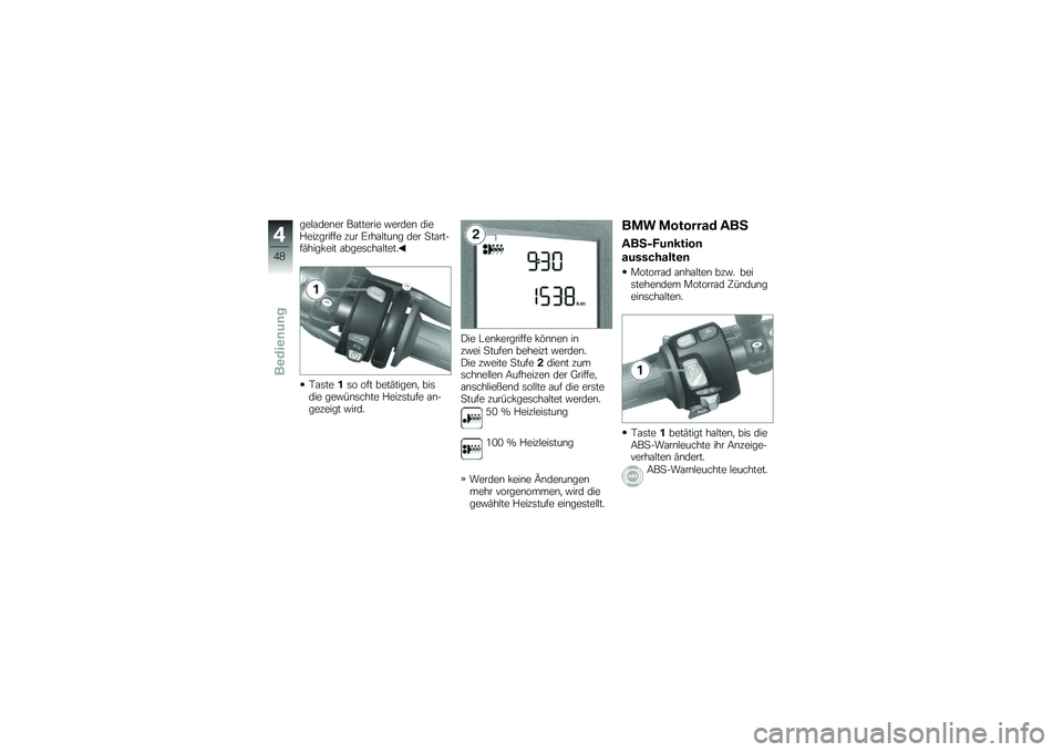BMW MOTORRAD F 700 GS 2013  Betriebsanleitung (in German) ���#�\f���\b�� ��\f������ �!�����\b ����$���%������ �%�� �6���\f�#���\b� ��� �
��\f�����(���� ��� �\f����	���\f�#����
�-�\f�	����	� ���