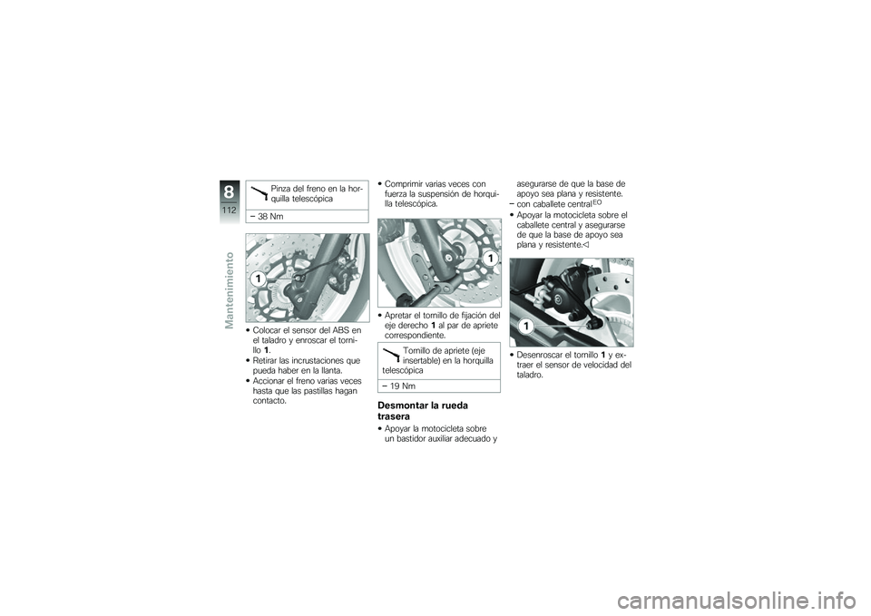 BMW MOTORRAD F 700 GS 2013  Manual de instrucciones (in Spanish) ����� ��� ��	��� �� �� ���	�$�\f�
���� �������%����
�1�2 ��

�-������	 �� ������	 ��� �+��, ���� ������	� � ���	�����	 �� ���	��