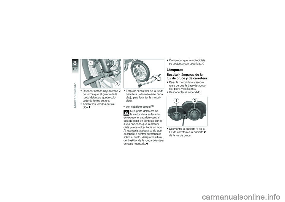 BMW MOTORRAD F 700 GS 2013  Manual de instrucciones (in Spanish) ��������	 ��
��� ����&��
��������� ���	�
� �\f�
� �� �\b�
���� �� ���	�
��� ��������	� �\f�
��� �����$���� �� ���	�
� ���\b�
�	��
�