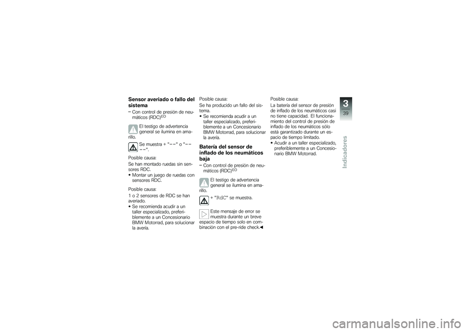BMW MOTORRAD F 700 GS 2013  Manual de instrucciones (in Spanish) �.����	� �
�����
�\b�	 �	 �0�
���	 �\b��
������+�

�-�� �����	�� �� ��	����%� �� ���
�$�
� ����� �<�;��-�=�#�D
�#� ������\b� �� �����	������
